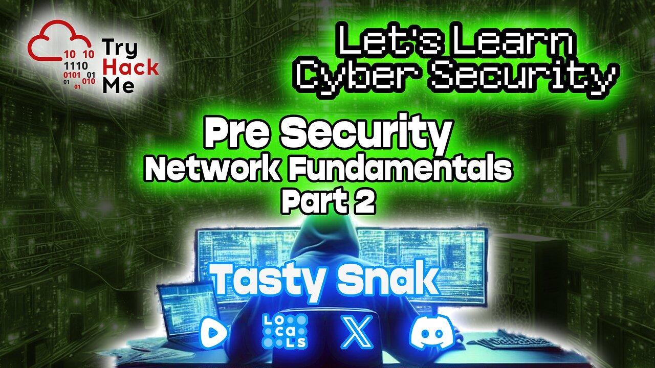 Let's Learn Cyber Security: Try Hack Me - Pre Security - Network Fundamentals : Part 2