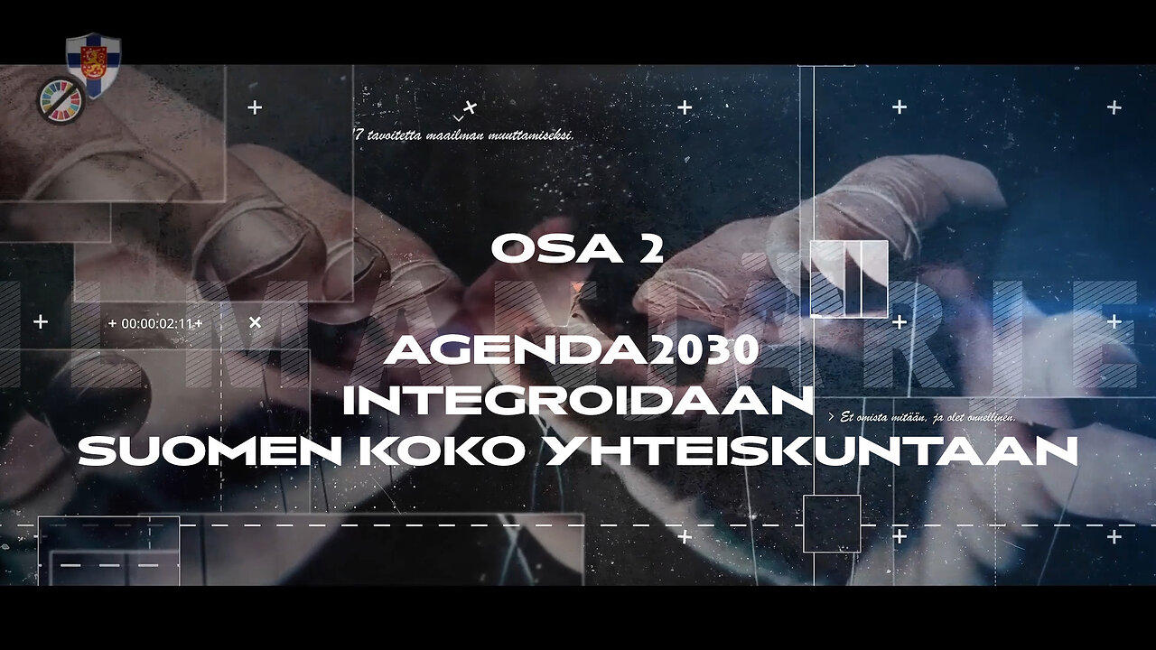 Osa 2. Agenda2030:n todellinen luonne: Agenda2030 integroidaan Suomen koko yhteiskuntaan.
