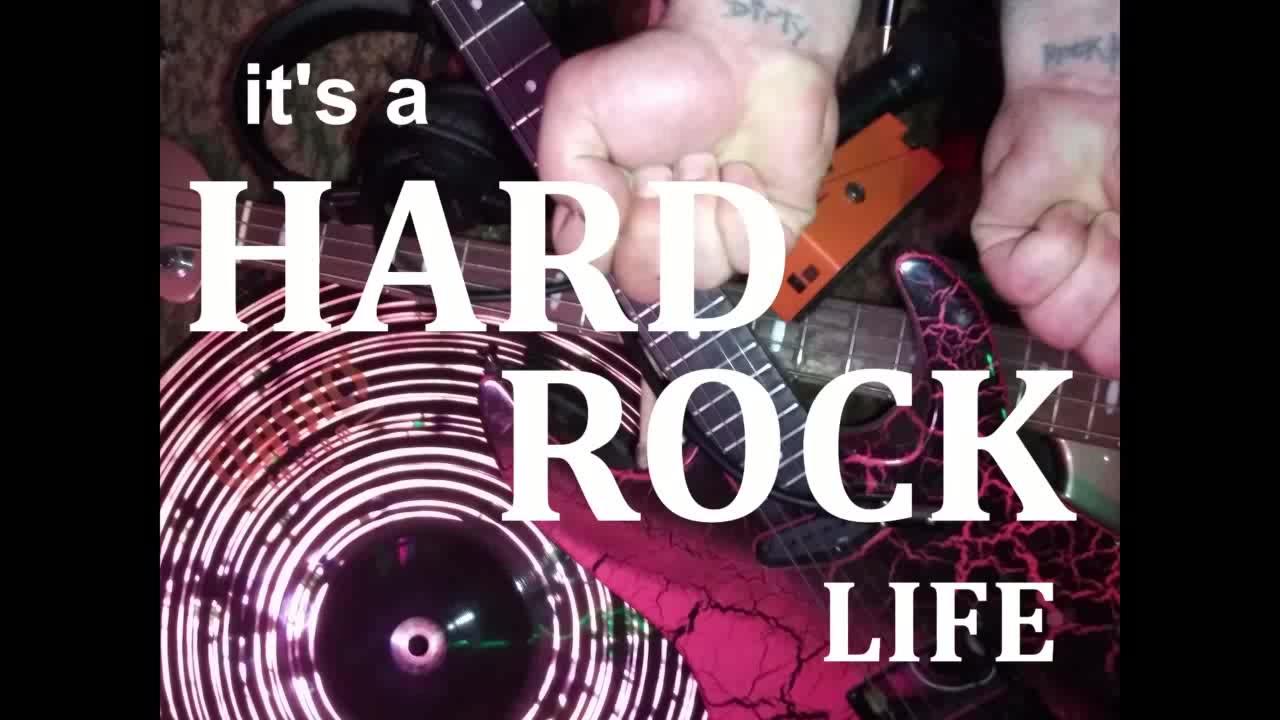 It's a Hard Rock Life - Everchanger