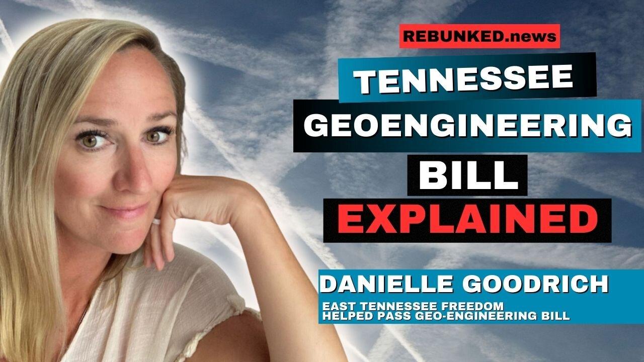 Rebunked #160 | Tennessee Geoengineering Bill Explained | Danielle Goodrich