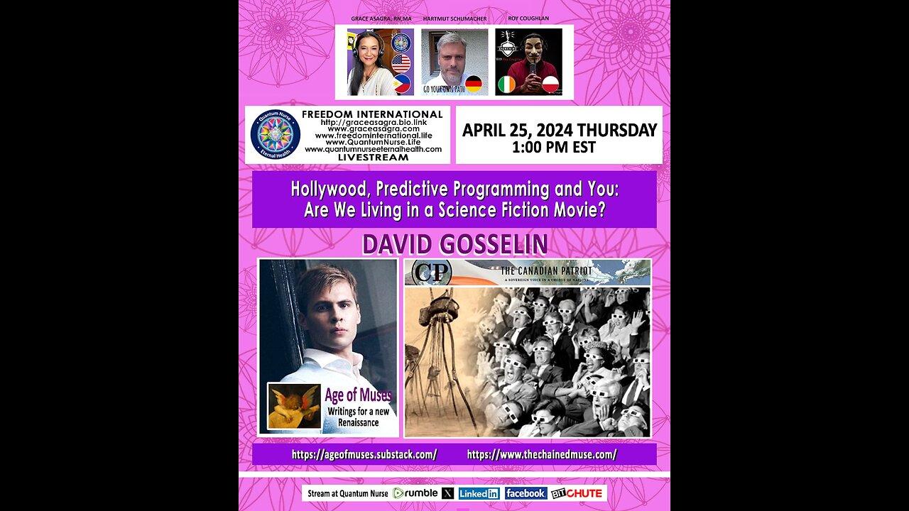 David Gosselin - “Hollywood Predictive Programming & You"