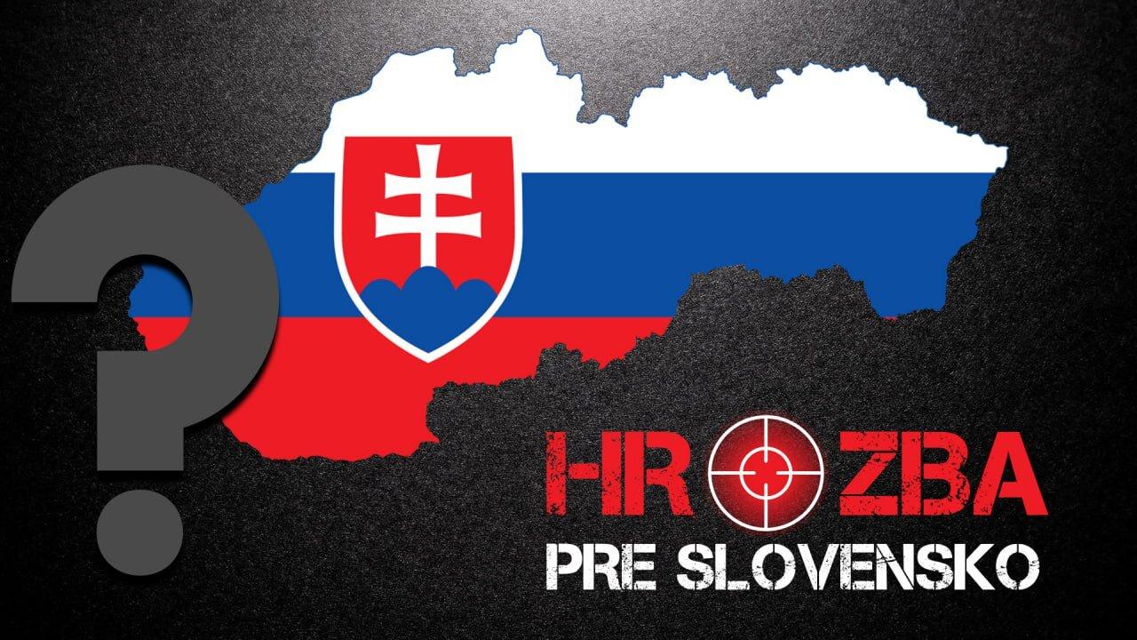 Slovensko a jeho skrytá hrozba