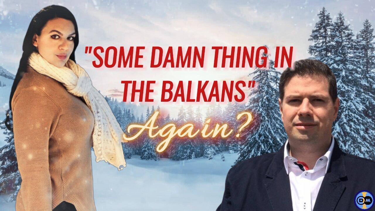 "SOME DAMN THING IN THE BALKANS": AGAIN? | Winter Latina Show | Ep. 12