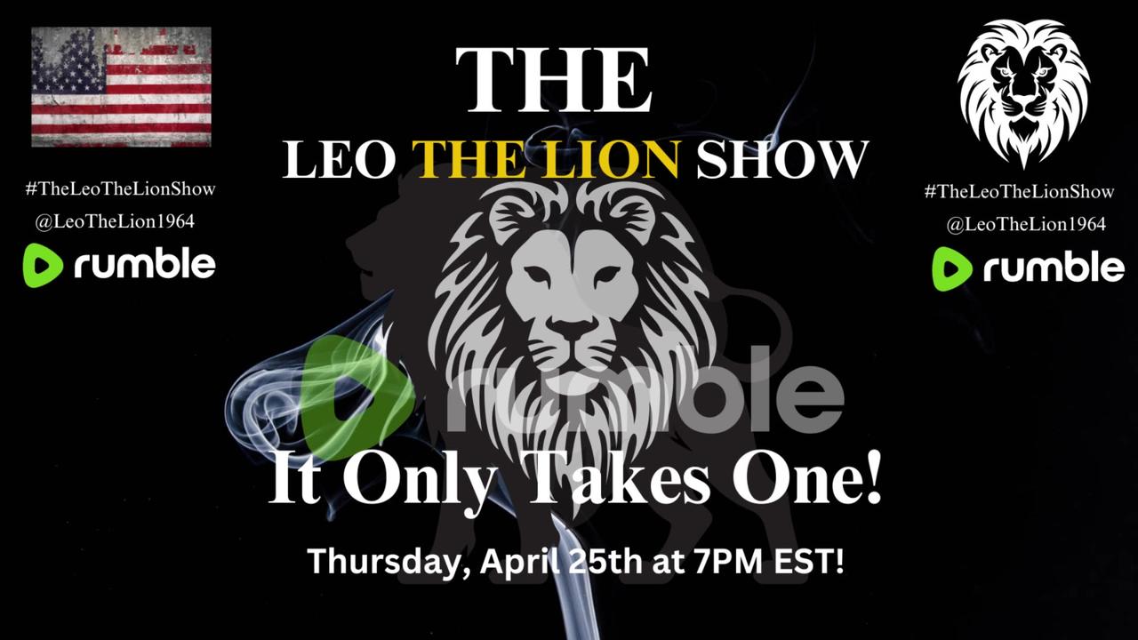 The Leo The Lion Show - It Only Takes One