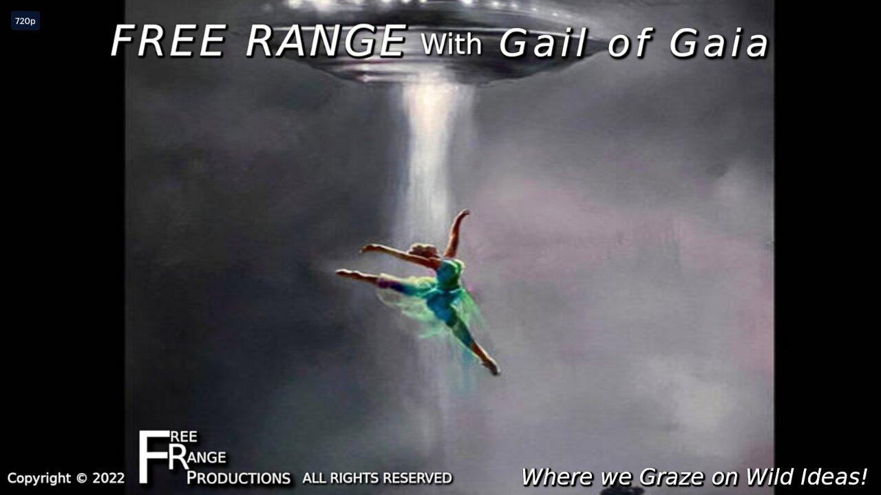 Margie's Mission, Valiant Thor & UFO/Alien Expert With Margie Kay & Gail of Gaia on FREE RANGE