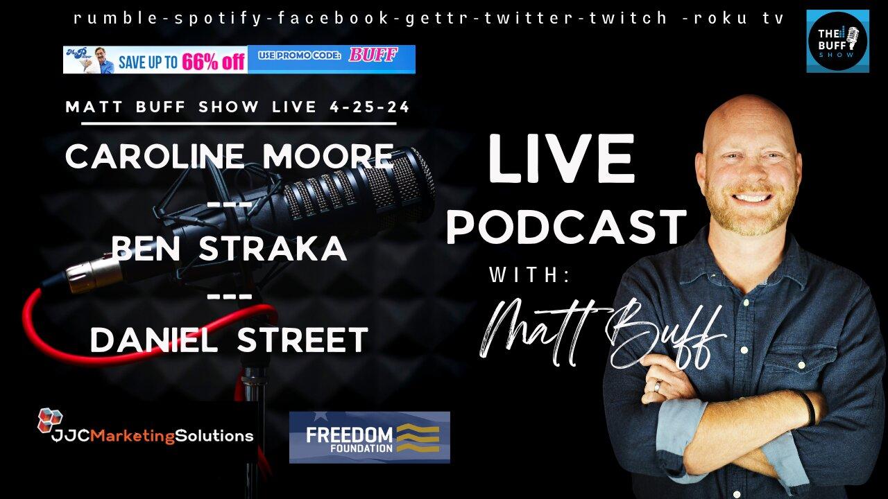 Matt Buff Show Live 4-25-24
