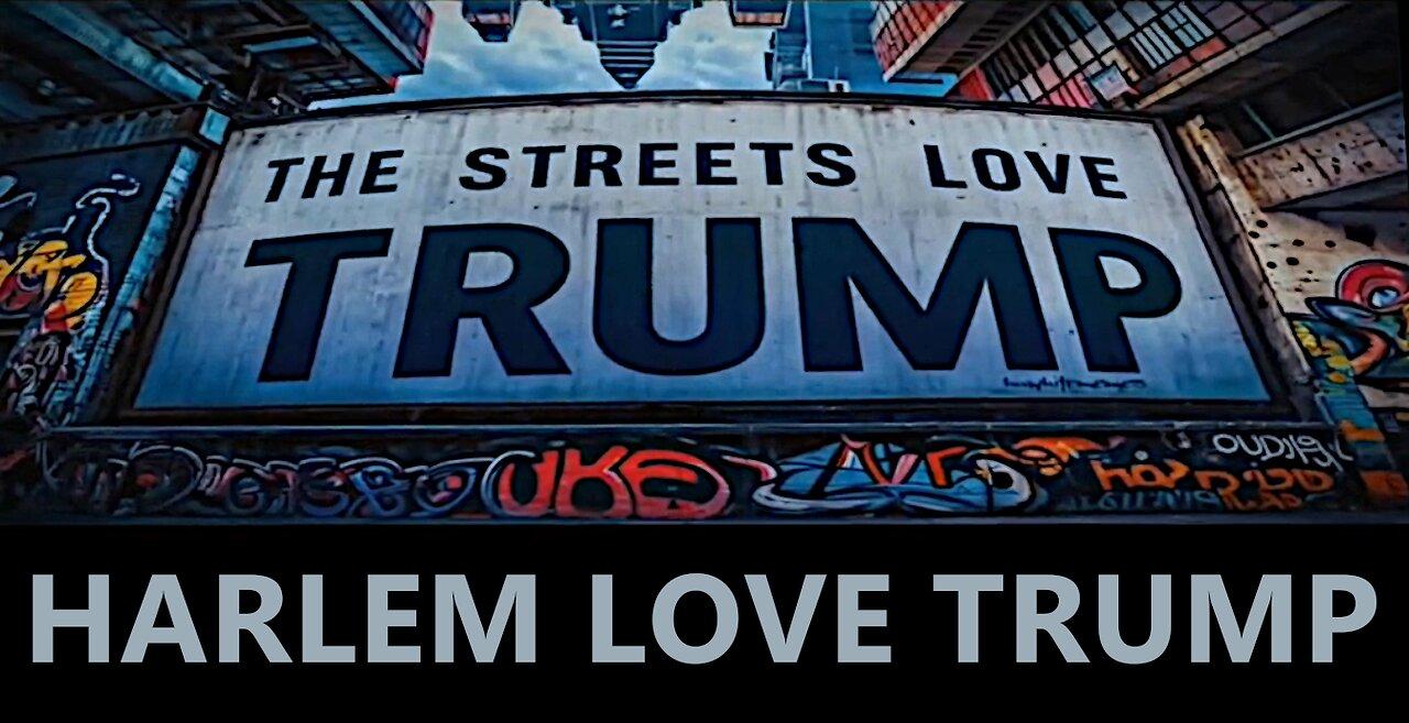 The Streets Love Trump