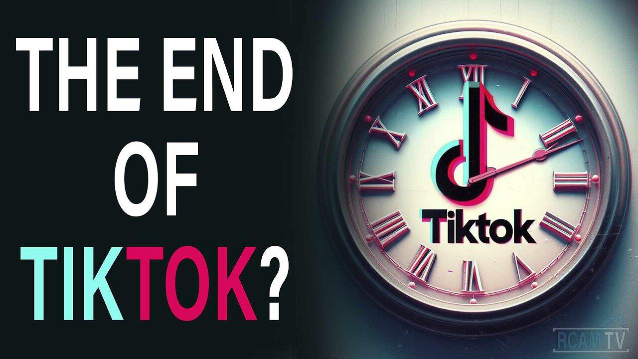 Is this the end for TikTok?