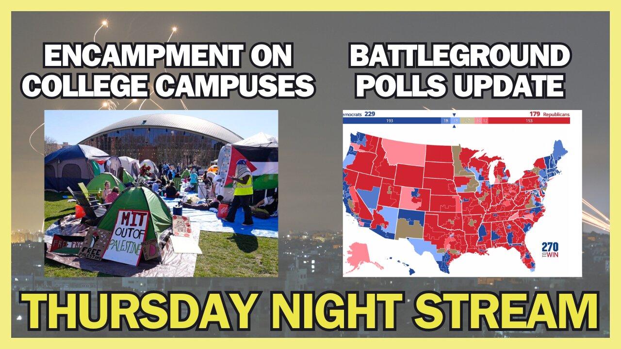 EXCLUSIVE: Interview w/ College Student at Liberal Campus Tent City, Election 2024 Update, and MORE!