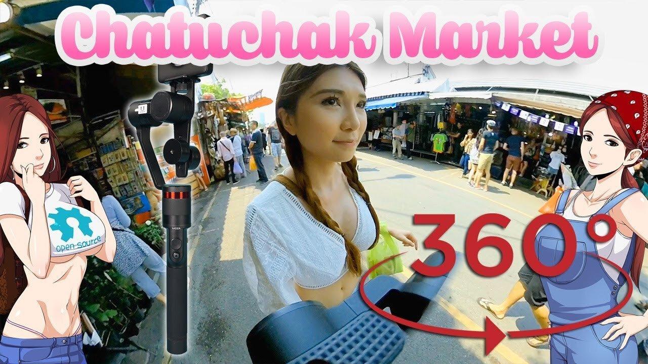 Chatuchak Market- Madventure Camera, Moza 360º Demo