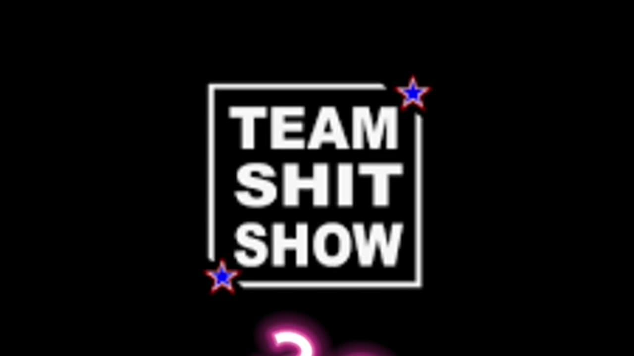 Team SHIT Show 2.O