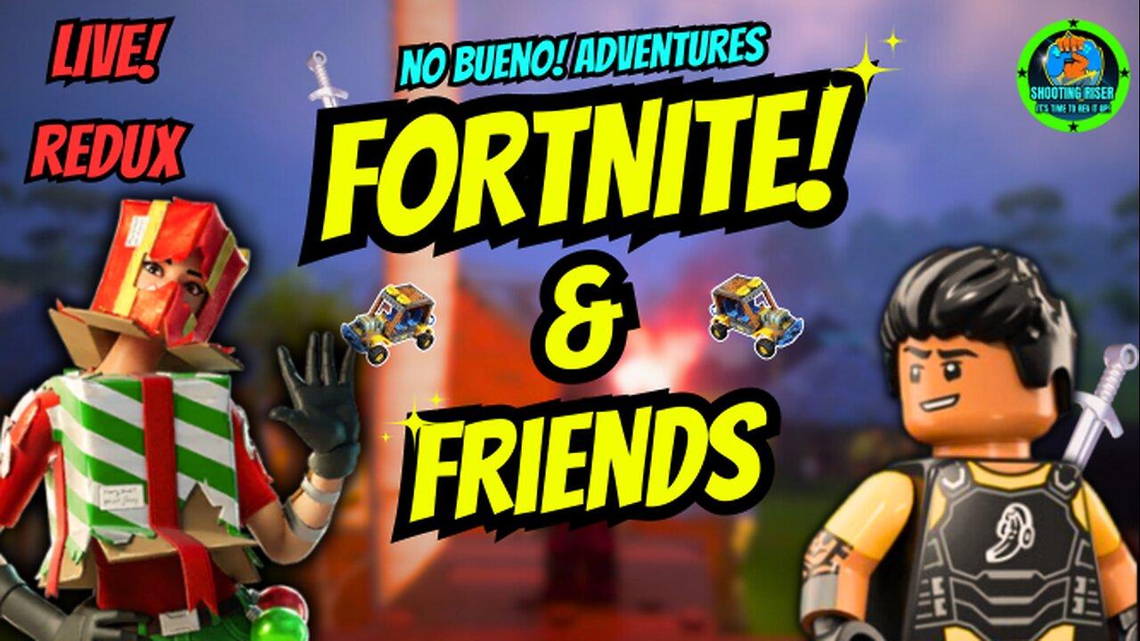 LET'S RIDE THE HOT WHEELS AGAIN! + Fortnite & Friends + Legos Redux# #live #adventure #howto
