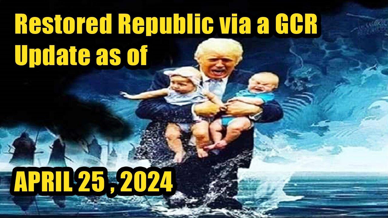 Restored Republic. Juan O Savin. Charlie Ward. Michael Jaco. X22 Report. Trump News ~ 25/4/2024