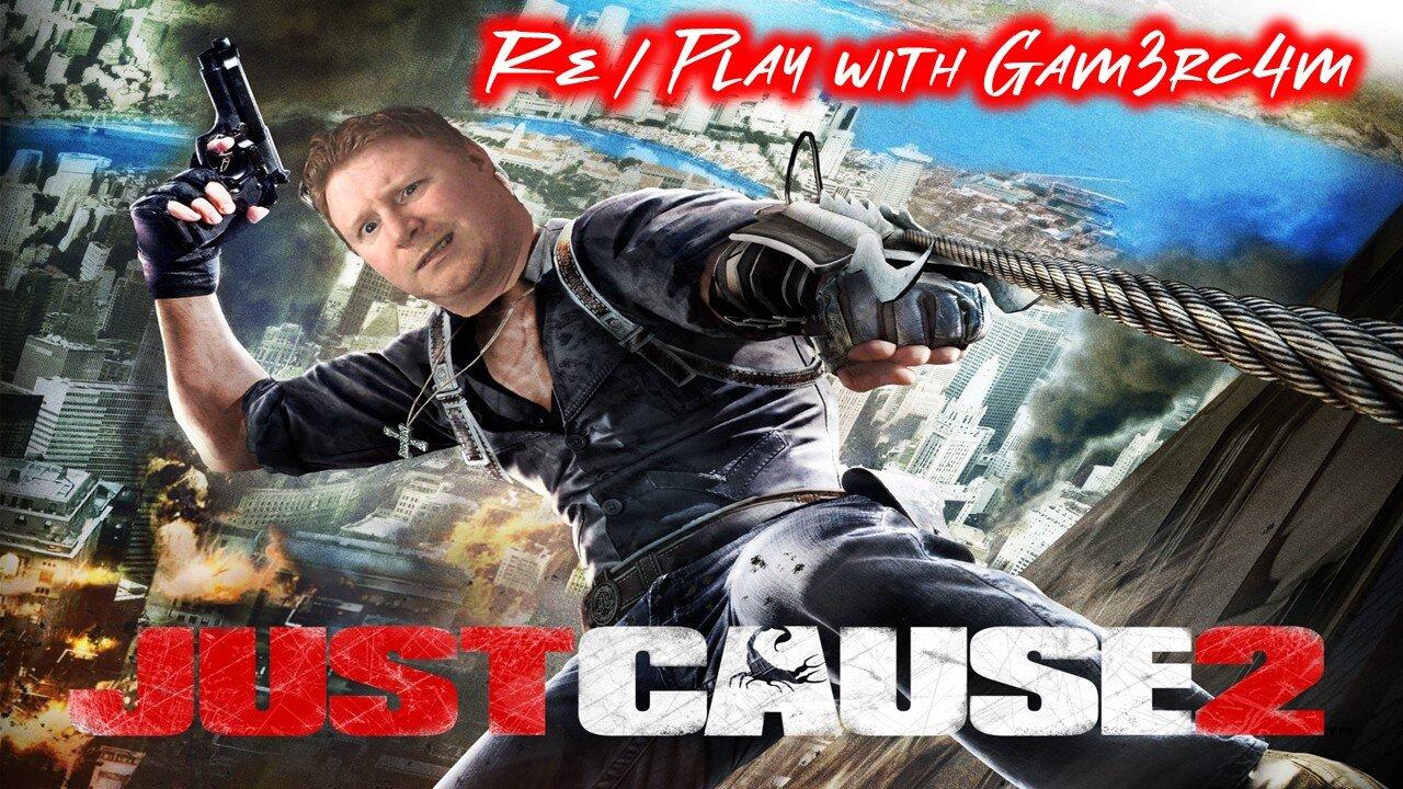 Explosions, Mayhem, Chaos. It’s a Thursday…. RE/Play: Just Cause 2 – Episode 7