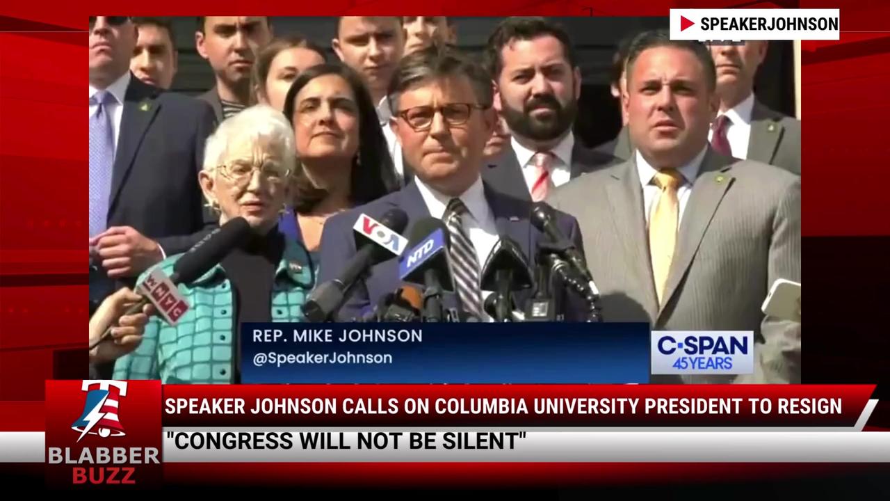Speaker Johnson Calls On Columbia University President To Resign