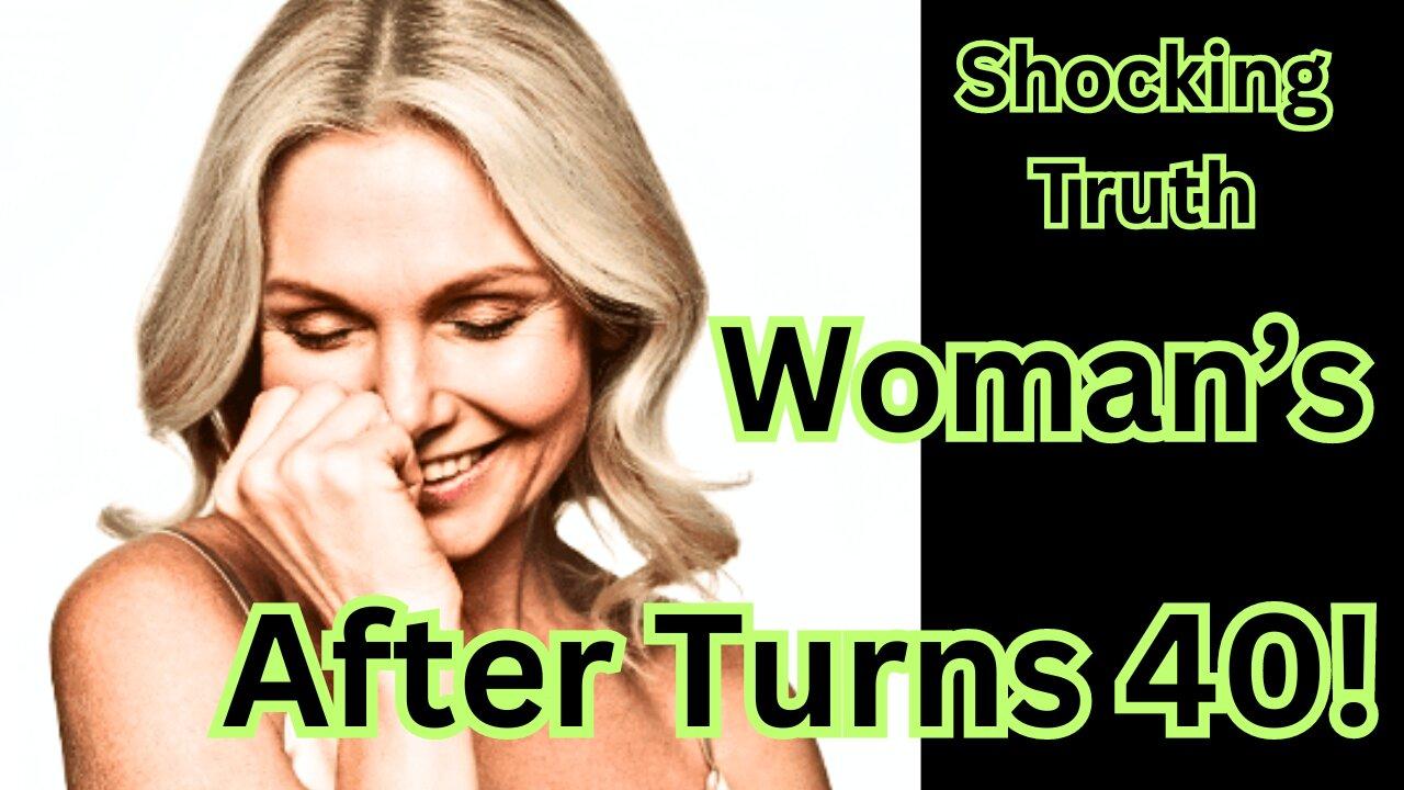 Shocking Truth | What Happens | Woman’s Body, After 40! | (USA, UK, Australia, And Canada)