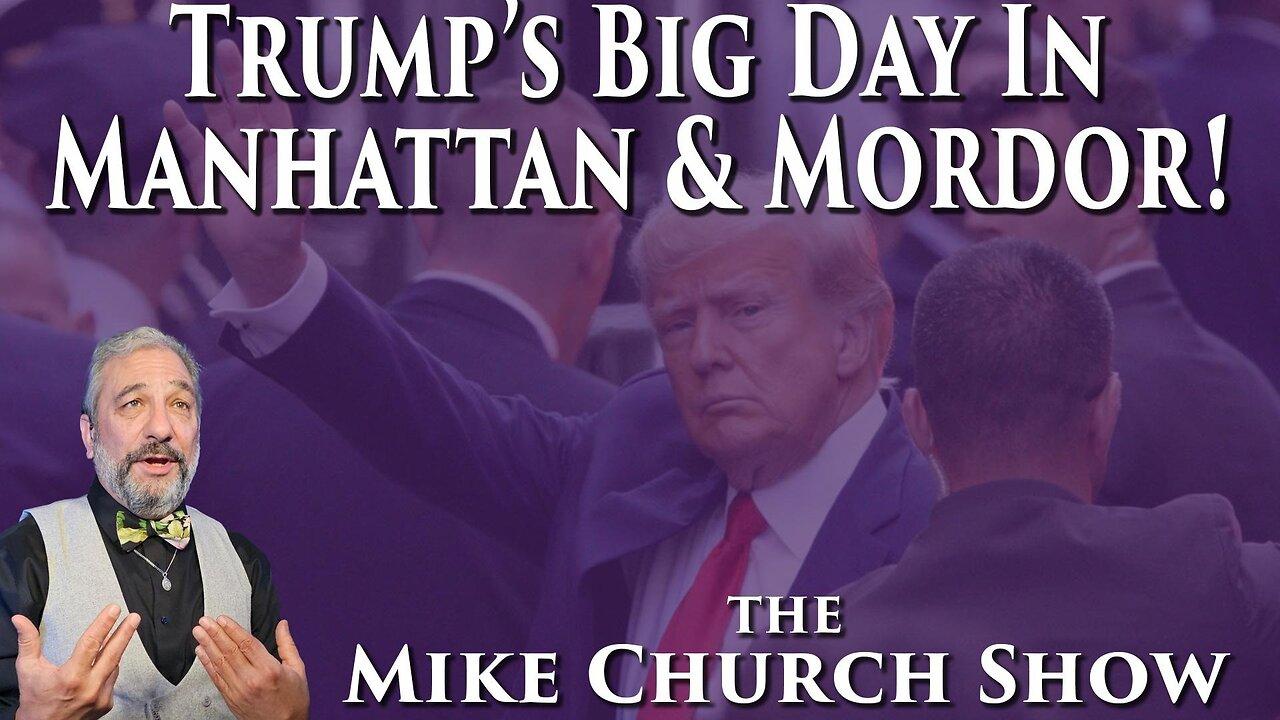 Trump's Big Day In Manhattan & Mordor!
