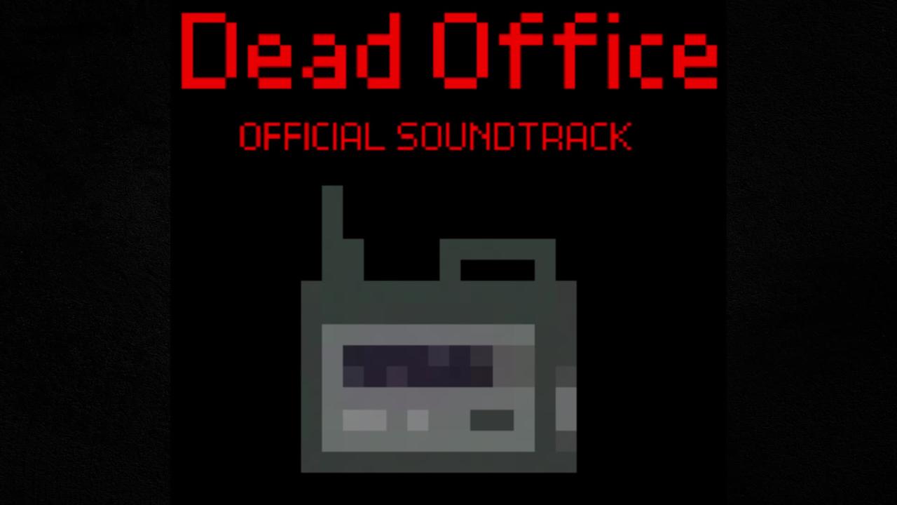 Dead Office Official Soundtrack | Radio 3