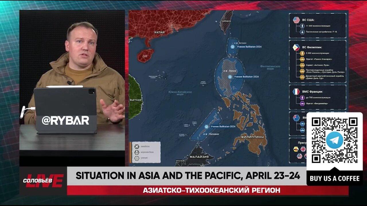 ►🚨▶◾️⚡️⚡️ Rybar Review of Asia-Pacific on April 23-24 2024