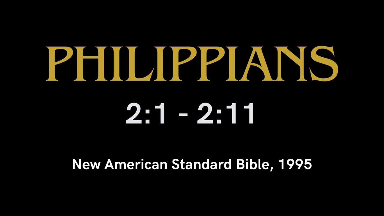 Philippians Part 2 -  2:1 to 2:11 - Letters to the Church Verse by Verse