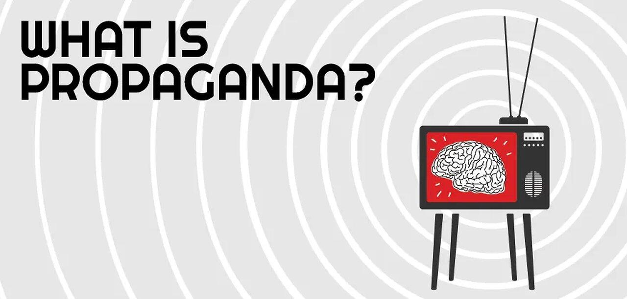 What is Propaganda: A Reading