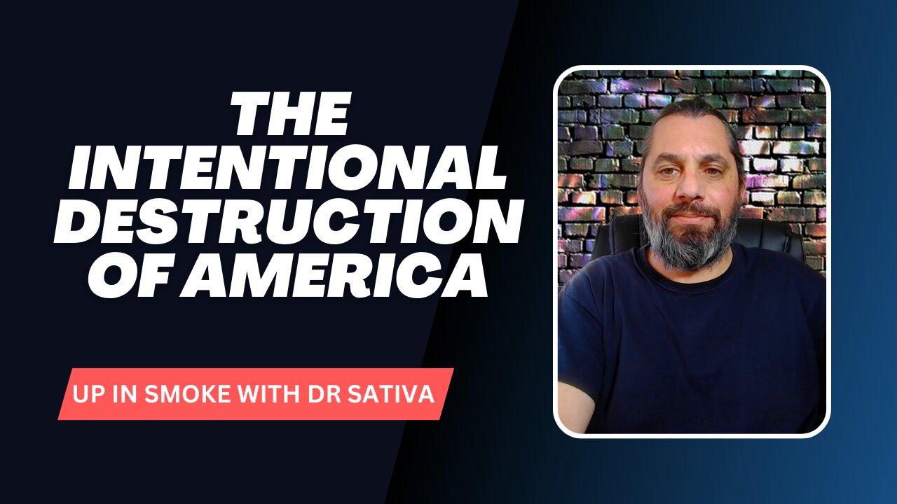 The intentional Destruction Of America From Within