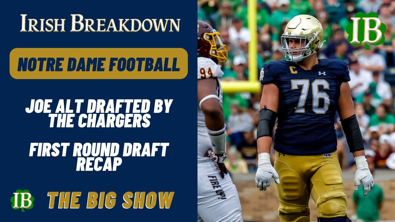NFL Draft Review - Joe Alt To The Chargers - First Round Thoughts