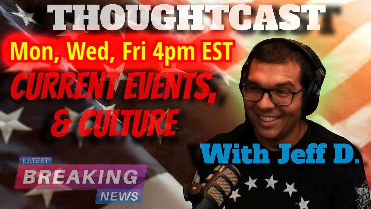 THOUGHTCAST with Jeff D. Fri 04/26/24