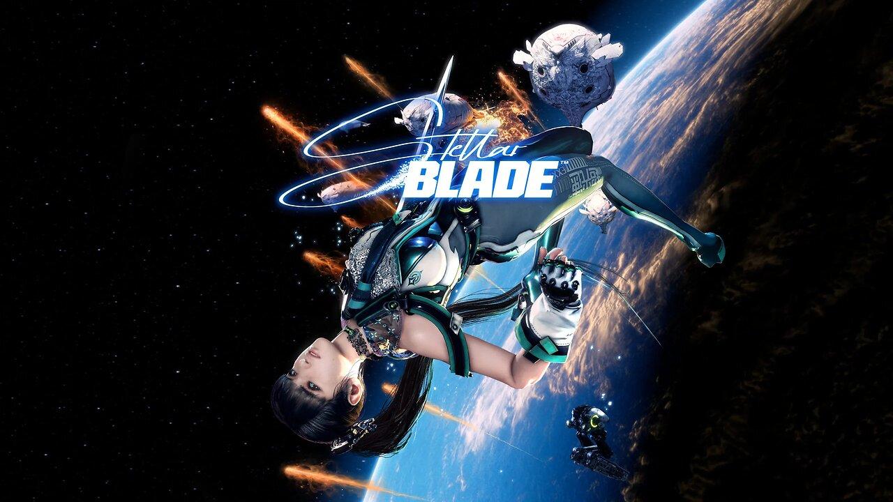 Stellar Blade - Playthrough Part 1
