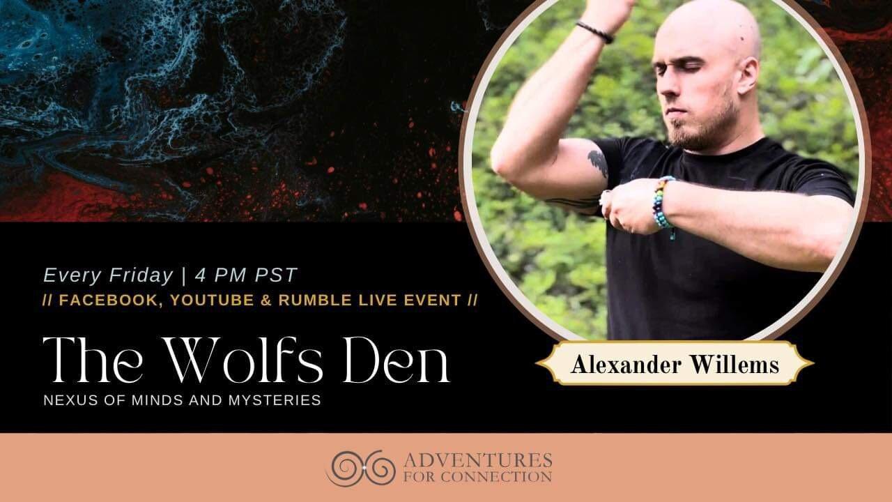 ADVENTURES FOR CONNECTION PRESENTS WOLF DEN WITH ALEX