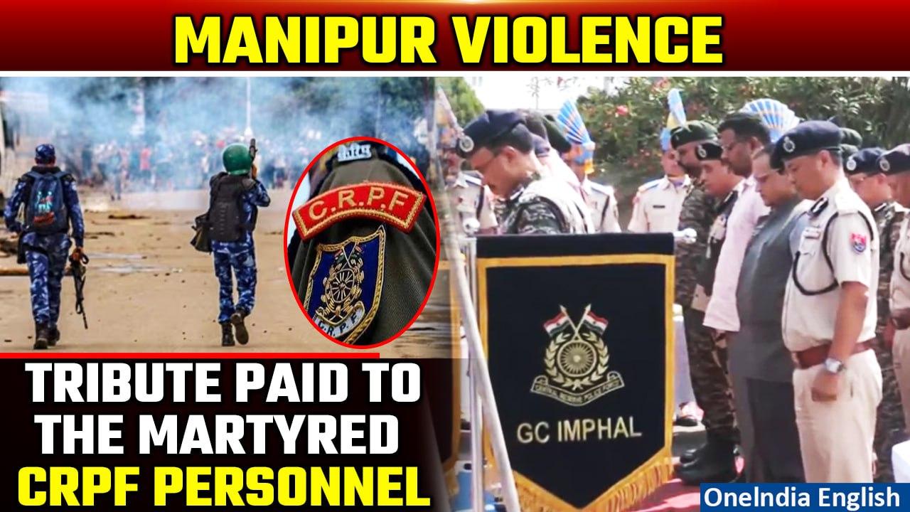 Manipur CRPF Personnel Martyred: Tribute paying ceremony held | Manipur Violence | Oneindia