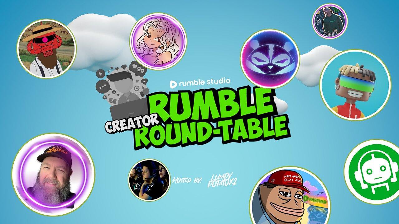 Rumble Creator: Round-Table - #RumbleTakeover