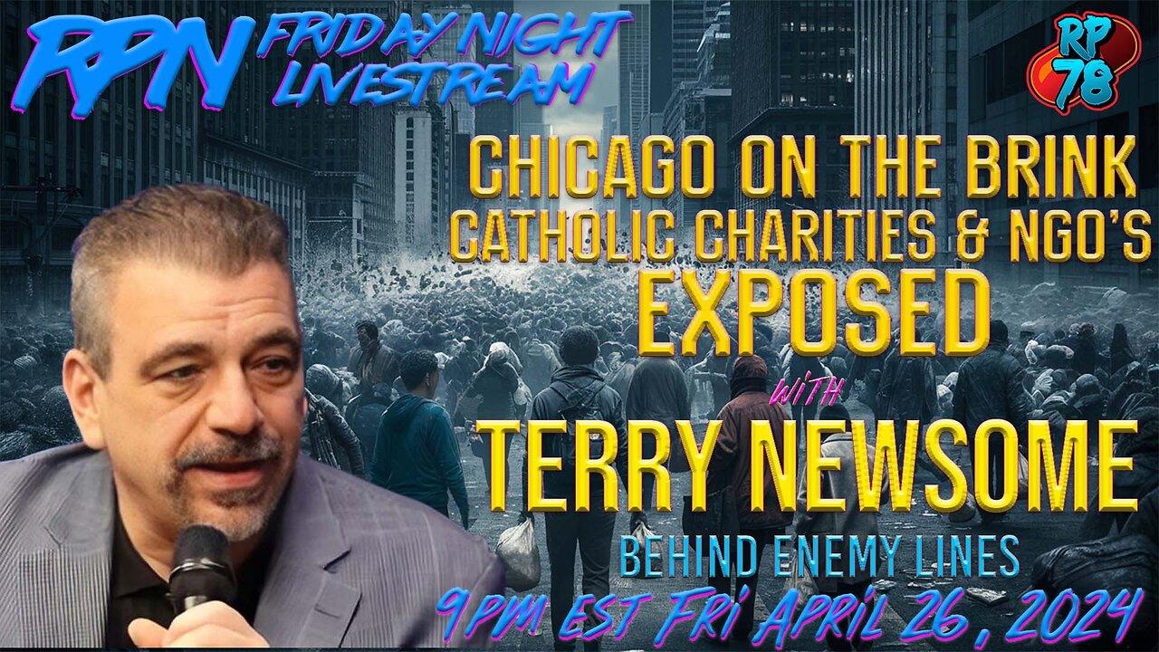 Terry Newsome Brings Us Behind Enemy Lines - Chicago on The Brink on Fri. Night Livestream