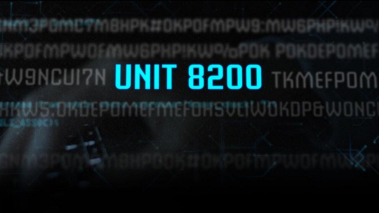 Unit 8200 (2017) | Israel's Cyber Spies