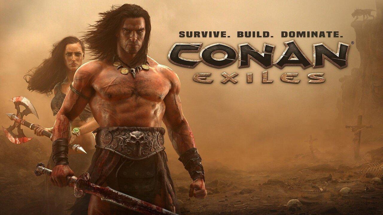 Conan Exiles - Building a Base! and Advancing! - !iamnew in chat!