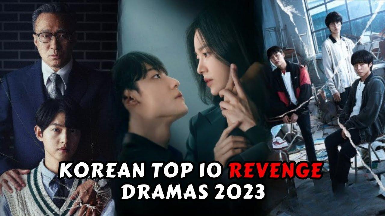 Latest Korean Top 10 Popular Revenge Dramas 2023 #kdrama #koreandrama