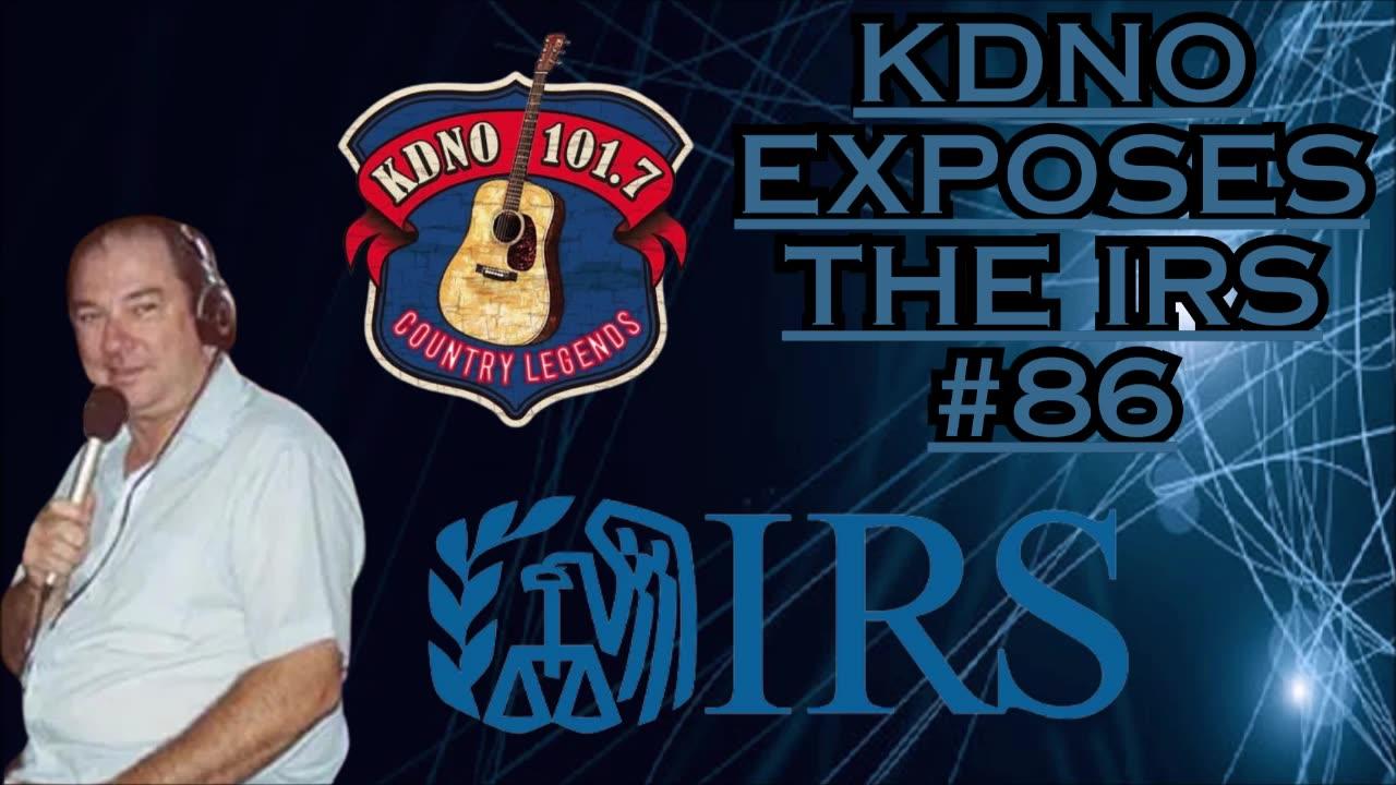 KDNO Exposes the IRS #86 - Bill Cooper