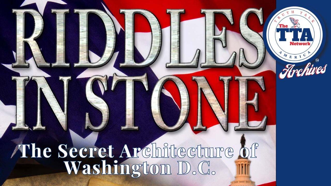 (Sat, Apr 27 @ 8a CST/9a EST) Documentary: Riddles In Stone 'The Secret Architecture of Washington DC'