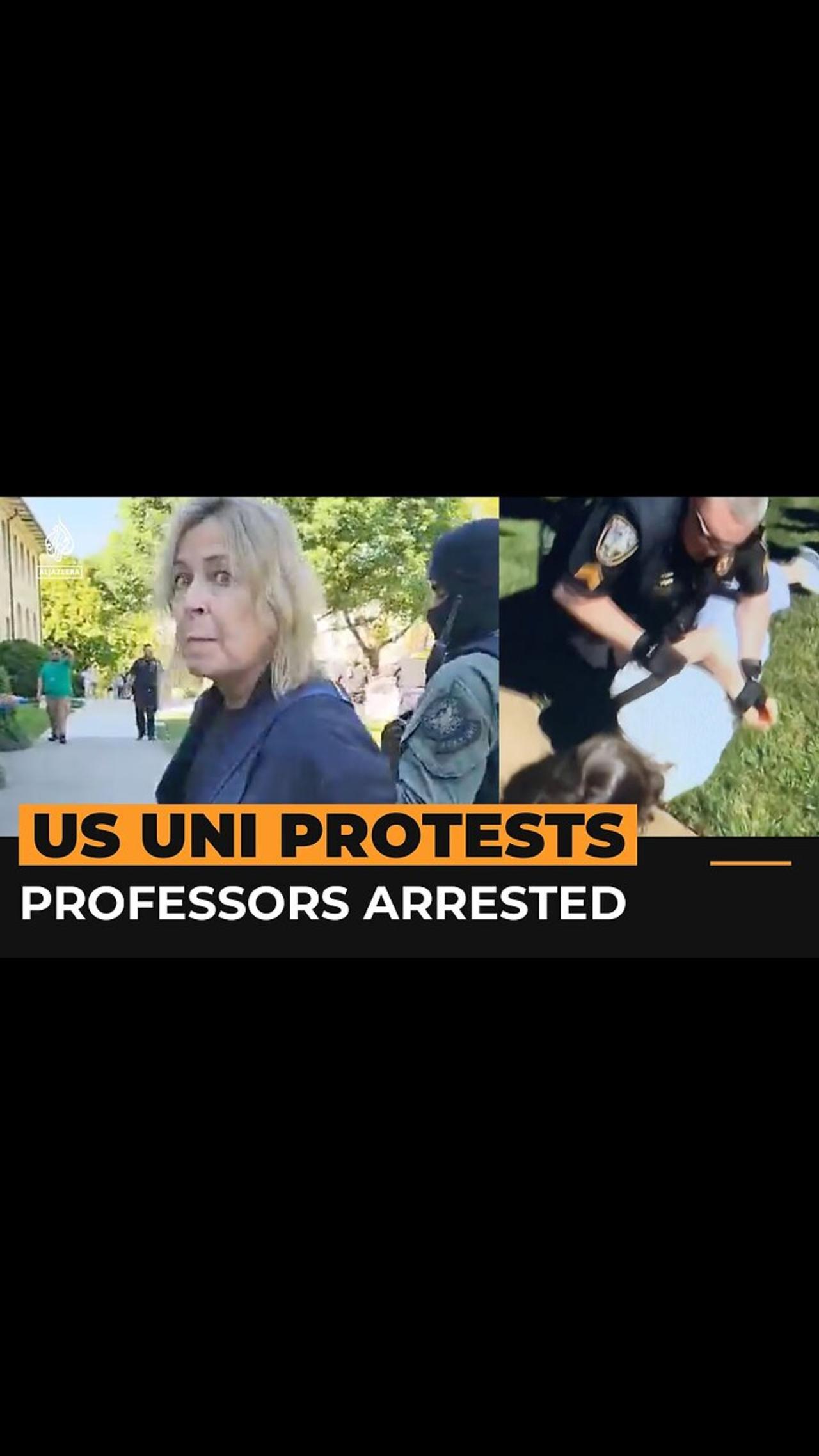 Professors arrested as police use 'violence' to clear university camp | Al Jazeera Newsfeed