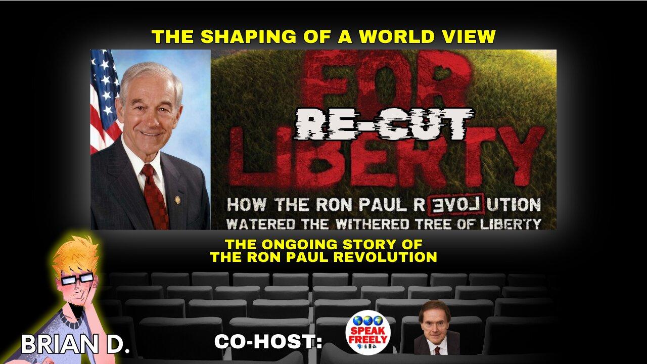 For Liberty Re-Cut: The Ongoing Story of The Ron Paul Revolution