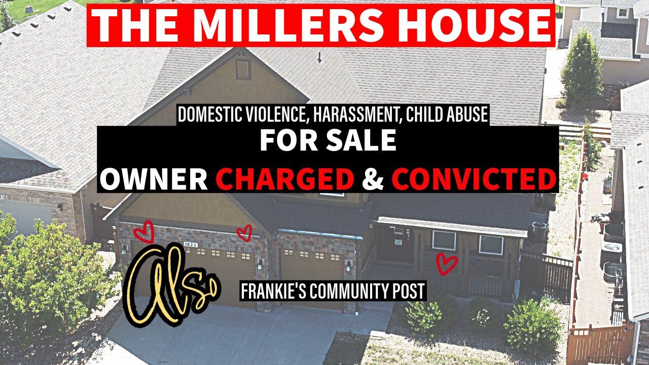 CHRIS WATTS - MILLERS HOUSE FOR SALE - FATHER CONVICTED - FRANKIES LATEST RANT