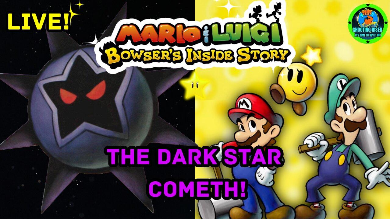 THE LEGEND OF THE DARK STAR - Mario & Luigi Bowser's Inside Story #live #mariogames #bowser