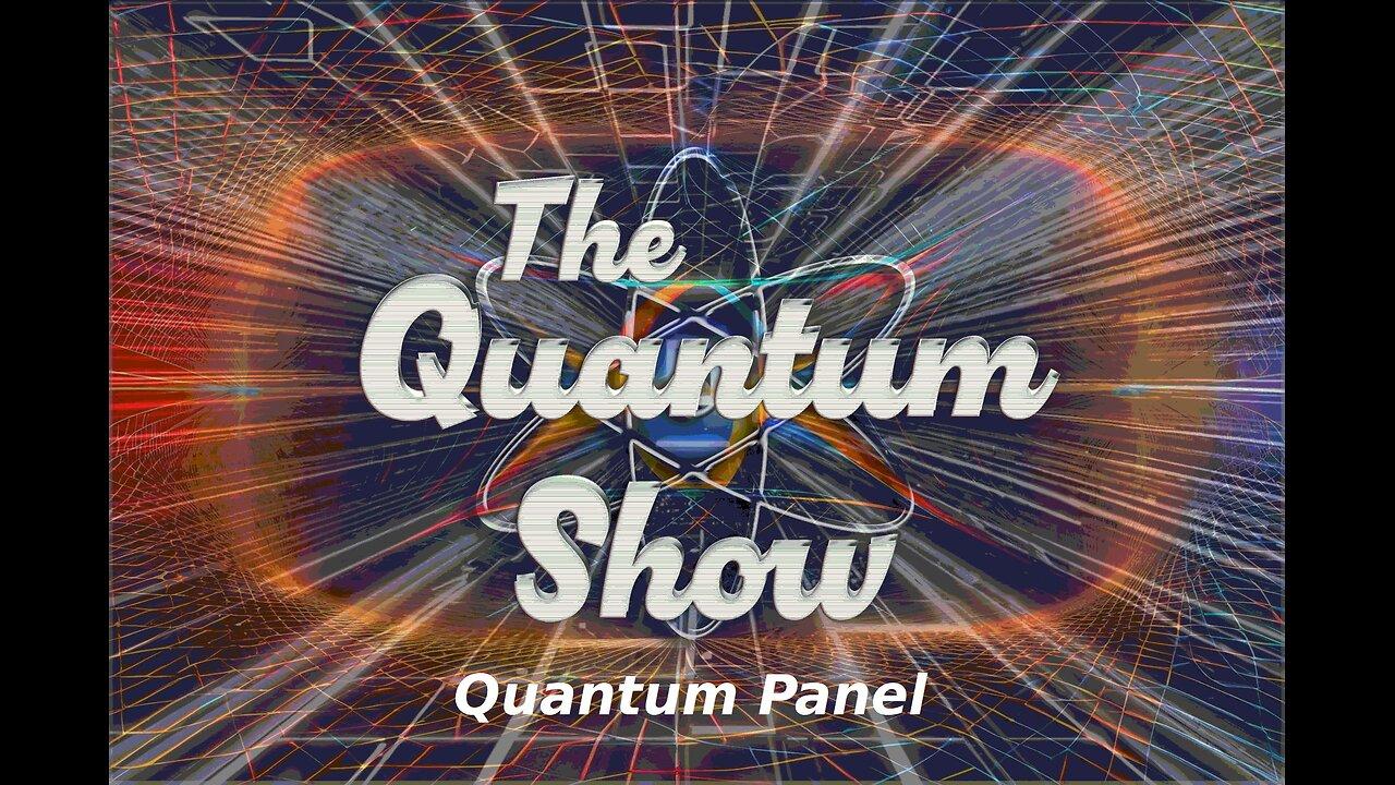 Quantum Panel, the Update show