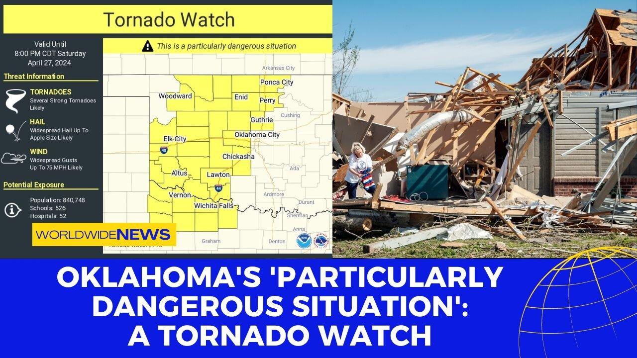 Oklahoma's 'Particularly Dangerous Situation': A Tornado Watch