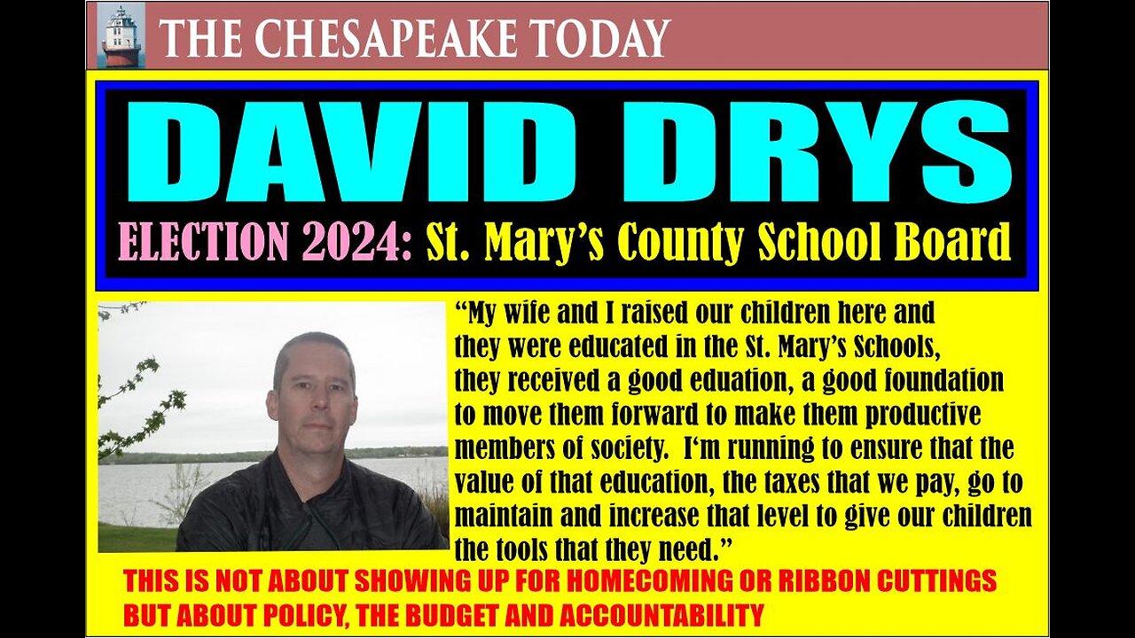 DAVID DRYS will bring accountability to St. Mary's Schools