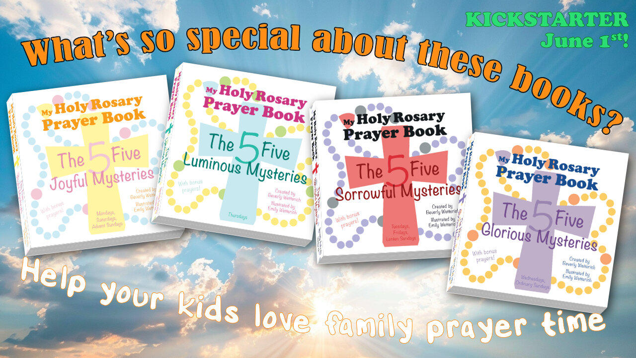 NEW and IMPROVED Rosary Books for Your Family! Making family prayer time fun!