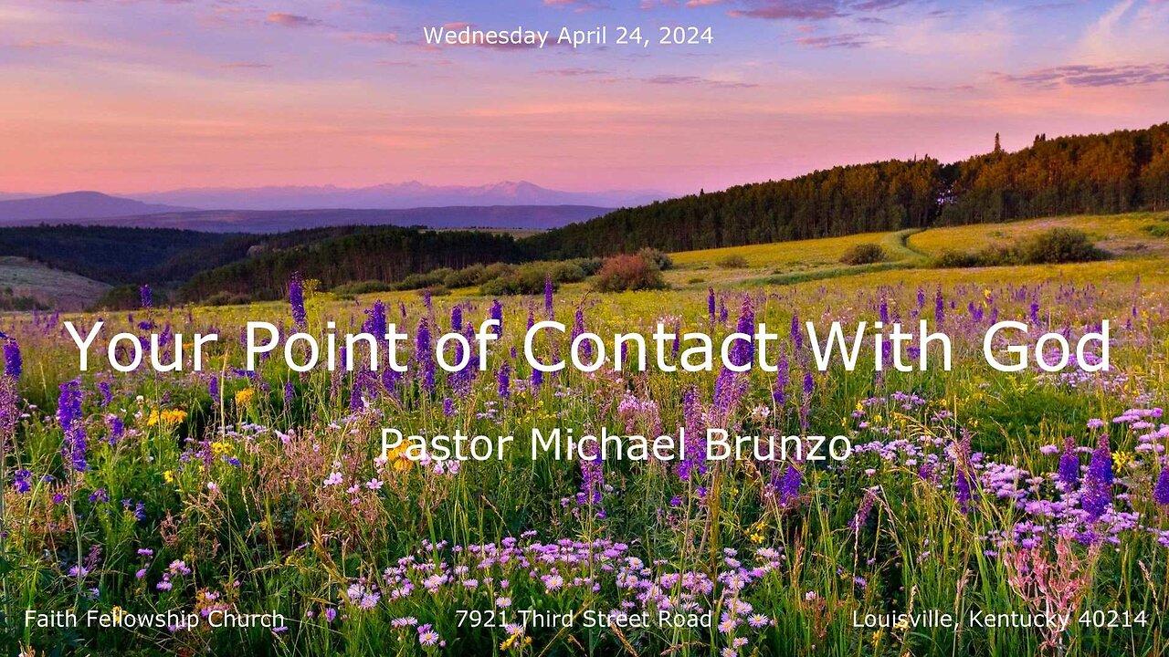 Your Point of Contact With God