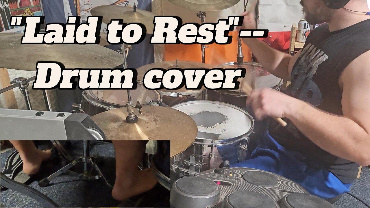 Laid to Rest drum cover, 2024-04-27
