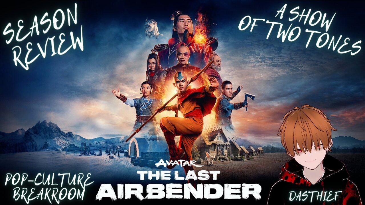 🌊🔥 Reviewing Netflix's "The Last Airbender" 💨🪨 | Pop-Culture Breakroom