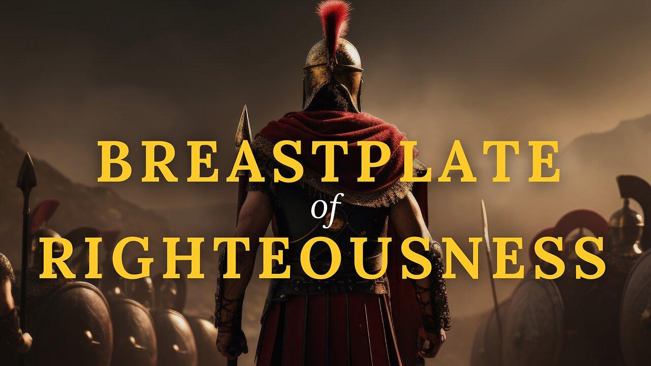 04-28-24 - Breastplate Of Righteousness - Andrew Stensaas
